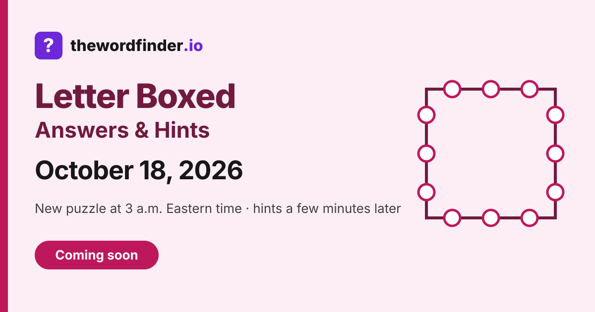 Letter Boxed answers for October 18, 2026