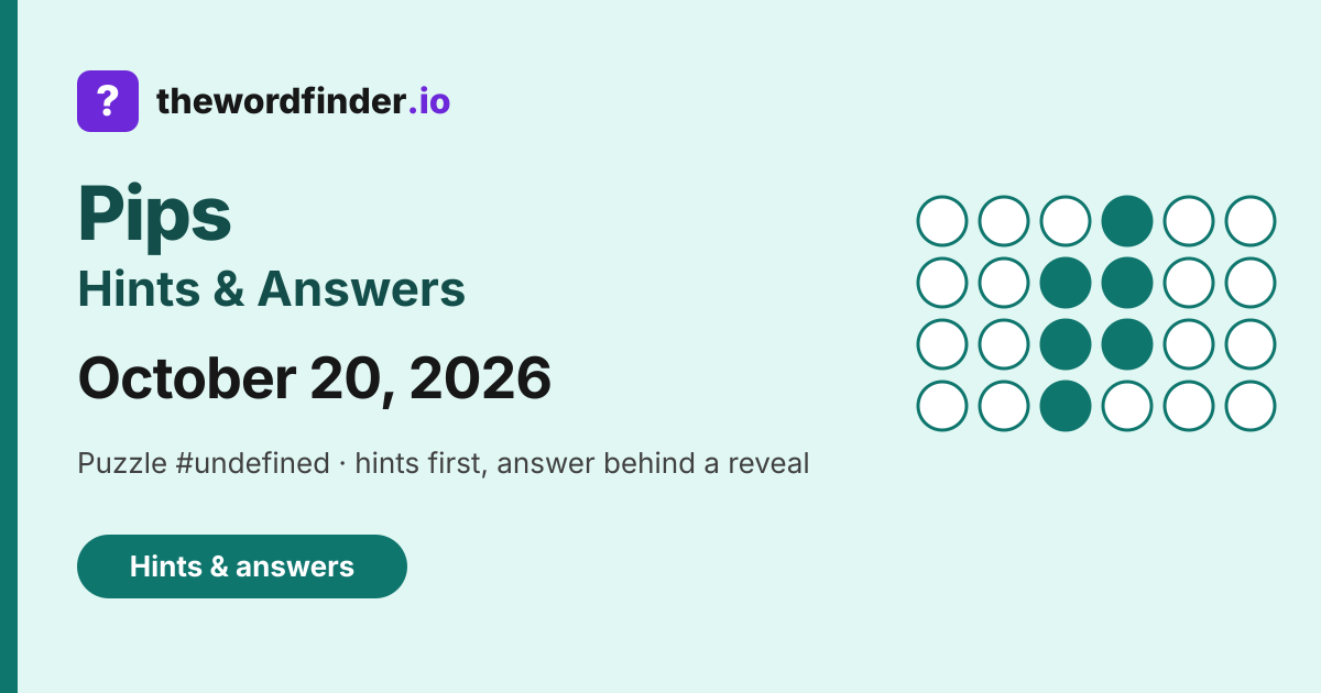 Pips answers for October 20, 2026