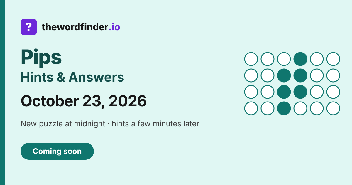 Pips answers for October 23, 2026