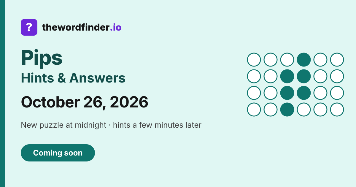 Pips answers for October 26, 2026